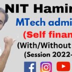 NIT Hamirpur MTech admission without GATE for academic session year 2023-25