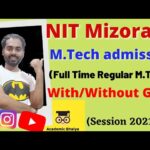 <strong>NIT Mizoram MTech admission without GATE for academic session year 2022-24</strong>