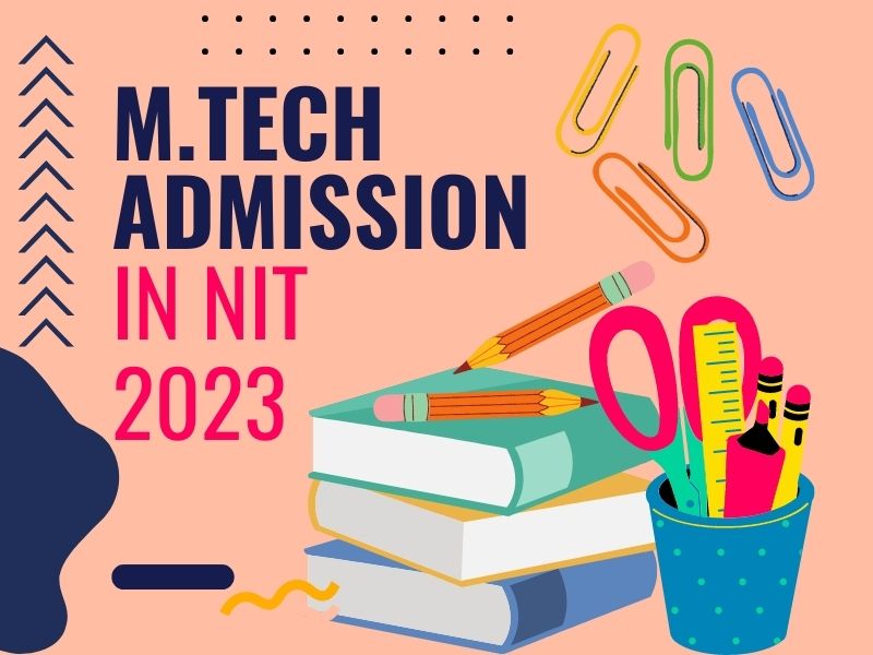 mtech admission in nit